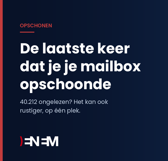 ENEM: voor en na. Een inbox met 40.212 ongelezen mails en bijna volle opslag naast een opgeruimde inbox.